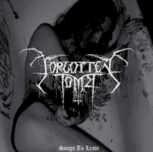 Forgotten Tomb - Songs To Leave（2002）
