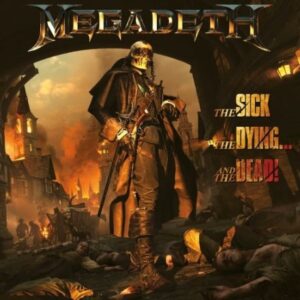 Megadeth - The Sick, The Dying... And The Dead！（2022）