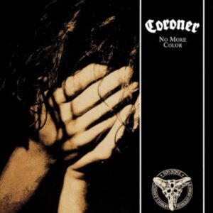 Coroner - No More Color（1989）