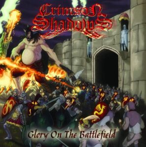 Crimson Shadows - Glory On The Battlefield（2012）