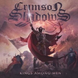 Crimson Shadows - Kings Among Men（2014）