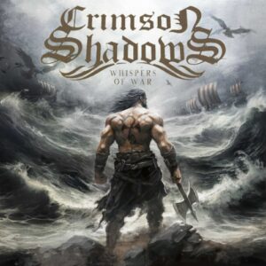 Crimson Shadows - Whispers Of War（2025）