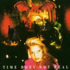 Dark Angel - Time Does Not Heal（1991）