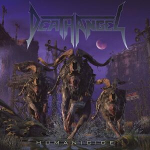 Death Angel - Humanicide（2019）