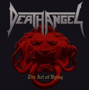 Death Angel - The Art Of Dying（2004）