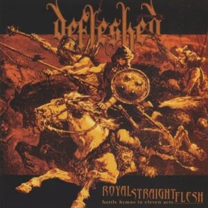 Defleshed - Royal Straight Flesh（2002）