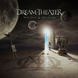 Dream Theater － Black Clouds ＆Silver Limings（2009）