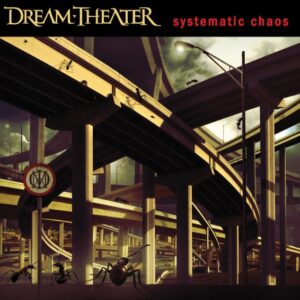 Dream Theater - Systematic Chaos（2007）