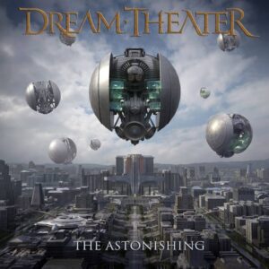 Dream Theater - The Astonishing（2016）