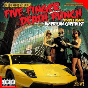 Five Finger Death Punch - American Capitalist（2011）