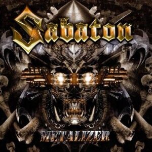 Sabaton - Metalizer（2007）
