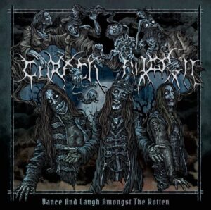 Carach Angren - Dance And Laugh Amongst The Rotten（2017）