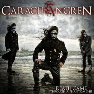 Carach Angren - Death Came Through A Phantom Ship（2010）