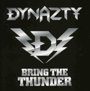 Dynazty - Bring The Thunder（2009）