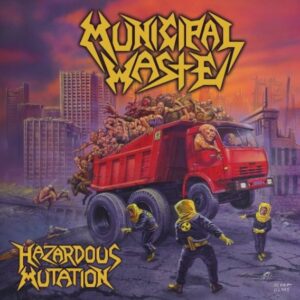 Municipal Waste - Hazardous Mutation（2005）
