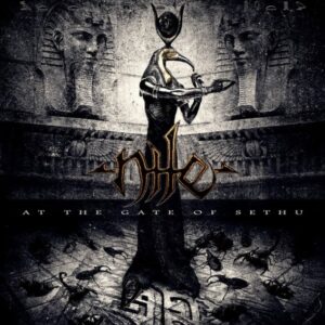 Nile - At The Gate Of Sethu（2012）