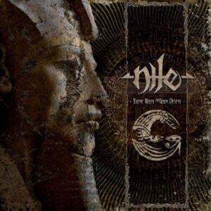 Nile - Those Whom The Gods Detest（2009）