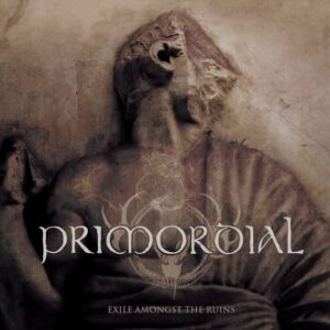 Primordial - Exile Amongst The Ruins（2018）