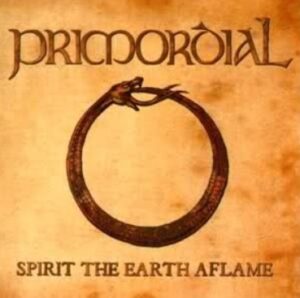 Primordial - Spirit The Earth Aflame（2000）