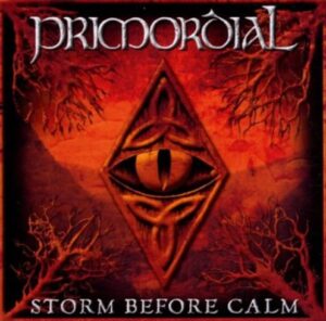 Primordial - Storm Before Calm（2002）