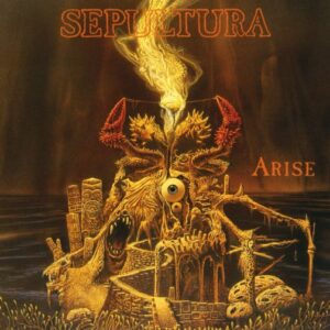 Sepultura - Arise（1991）