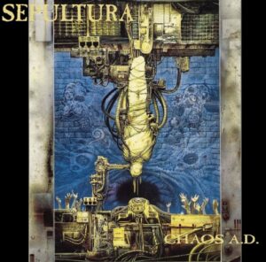Sepultura - Chaos A.D.（1993）