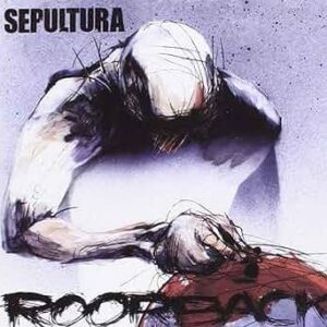 Sepultura - Roorback（2003）