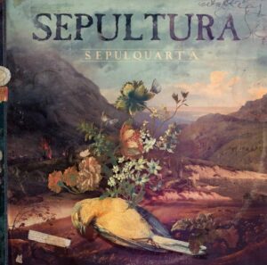 Sepultura - Sepulquarta（2021）