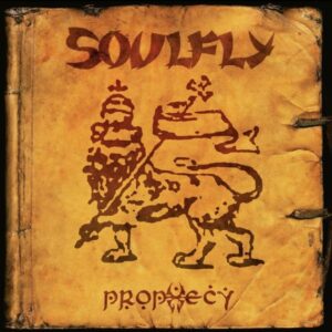 Soulfly - Prophecy（2004）