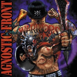 Agnostic Front - Warriors（2007）