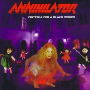 Annihilator - Criteria For A Black Widow（1999）