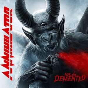 Annihilator - For The Demented（2017）