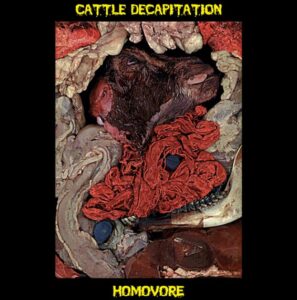 Cattale Decapitation - Homovore(2000)