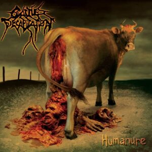 Cattale Decapitation - Humanure(2004)