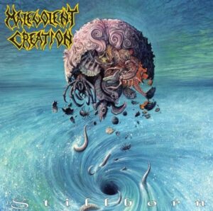Malevolent Creation - Stillborn（1993）