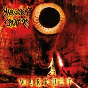 Malevolent Creation - Warkult（2004）