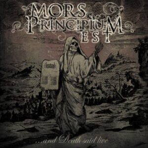 Mors Principium Est - ...And Death Said Live（2012）