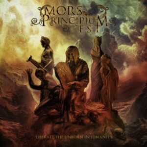 Mors Principium Est - Liberate The Unborn Inhumanity（2022）
