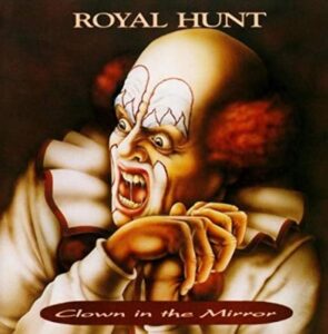 Royal Hunt - Clown In The Mirror（1994）