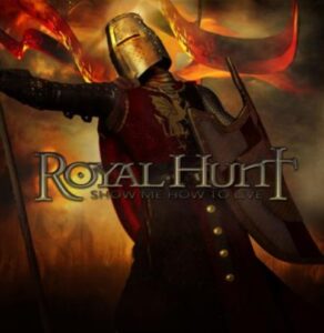 Royal Hunt - Show Me How To Live（2011）