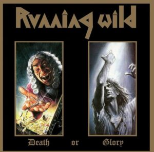 Running Wild - Death Or Glory（1989）