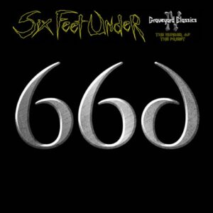 Six Feet Under - Graveyard Classics Ⅳ：The Number Of The Priest（2016）