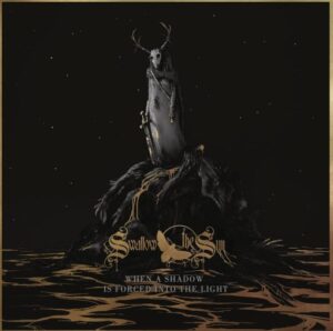 Swallow The Sun - When A Shadow Is Forced Into The Light（2019）