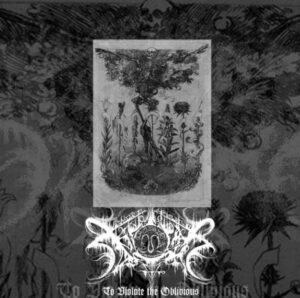 Xasthur - To Violate The Oblivious（2004）