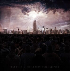 Candiria - While They Were Sleeping（2016）