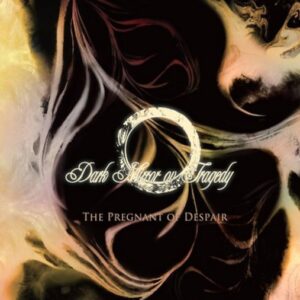Dark Mirror Ov Tragedy - The Pregnant Of Despair(2009)