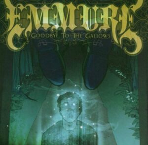 Emmure - Goodbye To The Gallows（2007）