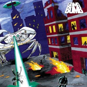 Gama Bomb - Survival Of The Fastest（2005）