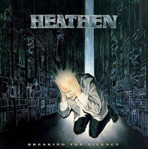 Heathen - Breaking The Silence（1987）
