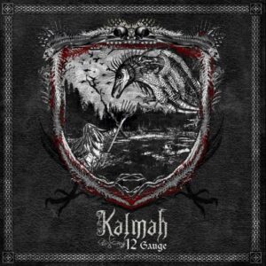 Kalmah - 12 Gauge（2010）